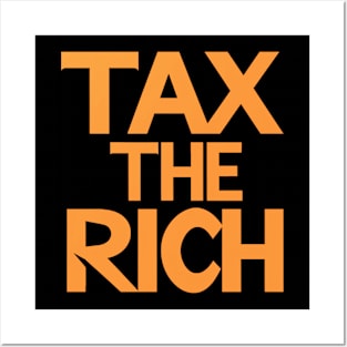 Tax the Rich Posters and Art